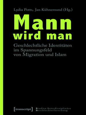 cover image of Mann wird man